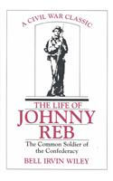 The Life of Johnny Reb