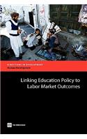 Linking Education Policy to Labor Market Outcomes