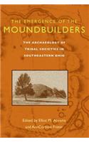The Emergence of the Moundbuilders