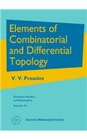 Elements of Combinatorial and Differential Topology