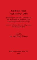 Southeast Asian Archaeology 1986