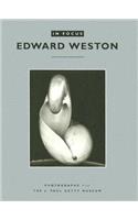 In Focus: Edward Weston – Photographs from the J.Paul Getty Museum