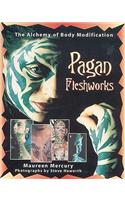 Pagan Fleshworks