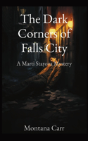 Dark Corners of Falls City