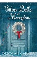 Silver Bells at Moonglow