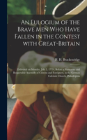 Eulogium of the Brave Men Who Have Fallen in the Contest With Great-Britain