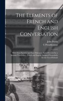 Elements of French and English Conversation [microform]