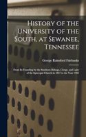 History of the University of the South, at Sewanee, Tennessee