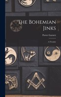 Bohemian Jinks