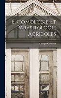 Entomologie Et Parasitologie Agricoles