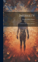 Inebriety