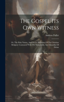 Gospel Its Own Witness