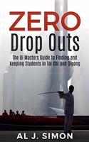 Zero Drop Outs