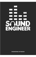 Engineering Notebook: Blank Log Book For Audio Engineer: Sound Engineer Journal Headphone Equalizer Gift