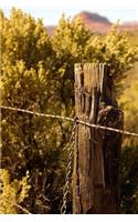Fence Post and Barbed Wire Journal