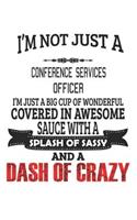 I'm Not Just A Conference Services Officer