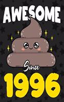 Awesome Since 1996: Happy 23rd Birthday, Blank Lined Journal, Notebook, perfect gift for boys and girls for birthday or christmas or any occasion, poop(Funny Gag Gift)