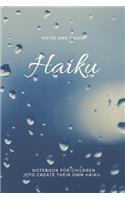 Write and Enjoy Haiku Notebook for Children to Create Their Own Haiku