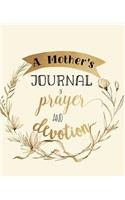 A Mother's Journal of Prayer and Devotion