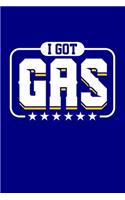 I Got Gas: Blank Lined Journal