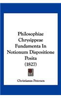 Philosophiae Chrysippeae Fundamenta in Notionum Dispositione Posita (1827)