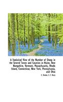 A Statistical View of the Number of Sheep in the Several Towns and Counties in Maine, New Hampshire,