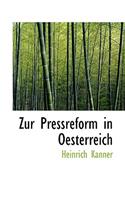 Zur Pressreform in Oesterreich