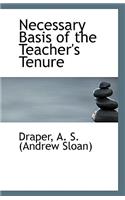 Necessary Basis of the Teacher's Tenure
