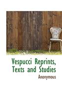 Vespucci Reprints, Texts and Studies: (English)