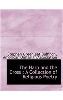 The Harp and the Cross: A Collection of Religious Poetry