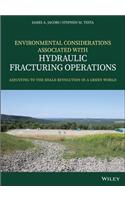 Environmental Considerations Associated with Hydraulic Fracturing Operations