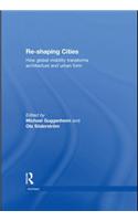 Re-shaping Cities