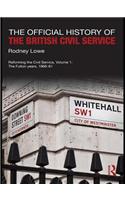 The Official History of the British Civil Service