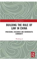 Building the Rule of Law in China