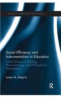 Social Efficiency and Instrumentalism in Education