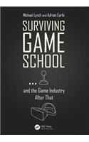 Surviving Game School...and the Game Industry After That