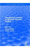 The Bradford Studies of Strategic Decision Making
