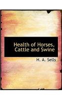 Health of Horses, Cattle and Swine
