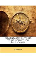 Elementarschrift Und Wissenschaftlich Lautschrift