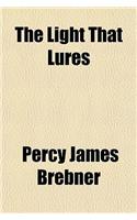The Light That Lures: (English)