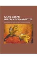 Julius Caesar, Introduction and Notes