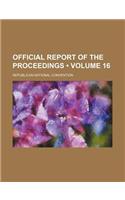 Official Report of the Proceedings (Volume 16)