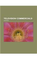 Television Commercials: Television Advertisement, Infomercial, List of Saturday Night Live Commercial Parodies, Get a Mac, Cog(English)