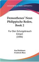 Demosthenes' Neun Philippische Reden, Book 2