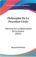 Philosophie de la Procedure Civile