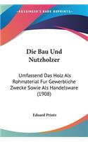 Bau Und Nutzholzer