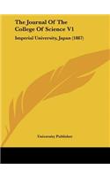 The Journal of the College of Science V1: Imperial University, Japan (1887)