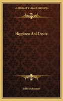 Happiness And Desire