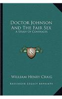 Doctor Johnson And The Fair Sex