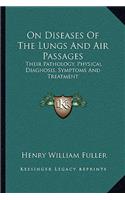On Diseases Of The Lungs And Air Passages